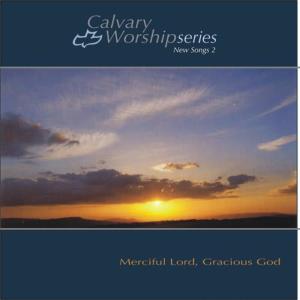 收聽Calvary Chapel Merritt Island Worship的Merciful Lord, Gracious God歌詞歌曲