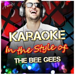 ดาวน์โหลดและฟังเพลง You Should Be Dancing (From the Movie Saturday Night Fever) [In the Style of the Bee Gees] [Karaoke Version] พร้อมเนื้อเพลงจาก Ameritz - Karaoke