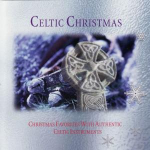 David Bird的專輯Celtic Christmas - Chritsmas Favorites With Authentic Celtic Instruments