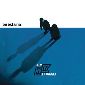 收聽Sin Bandera的En Ésta No歌詞歌曲