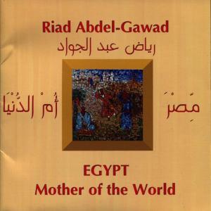 ดาวน์โหลดและฟังเพลง Mother's Daughter of the World พร้อมเนื้อเพลงจาก Riad Abdel-Gawad