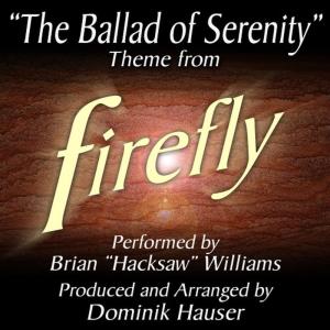 收聽Dominik Hauser的The Ballad of Serenity歌詞歌曲
