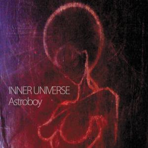 收聽Astroboy的Inner Universe歌詞歌曲