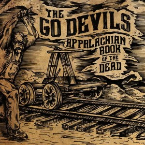 The Go Devils的專輯Appalachian Book of the Dead