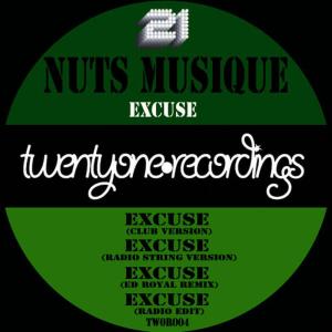 收聽Nuts Musique的Excuse (Club Version)歌詞歌曲