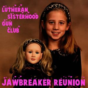 收聽Jawbreaker Reunion的Cute Baby Shitz歌詞歌曲