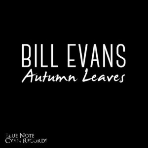 ดาวน์โหลดและฟังเพลง The Way You Look Tonight พร้อมเนื้อเพลงจาก Bill Evans