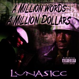 Lunasicc的專輯A Million Words A Million Dollars