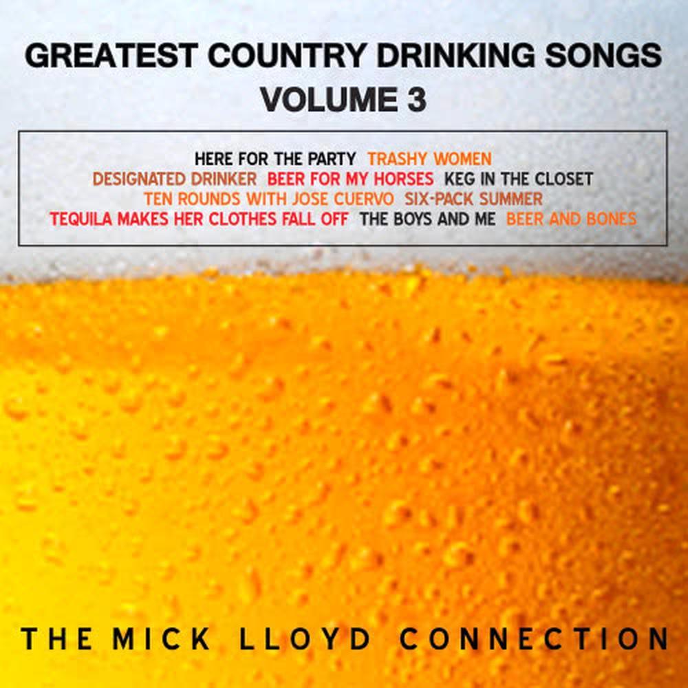 Greatest Country Drinking Songs, Volume 3