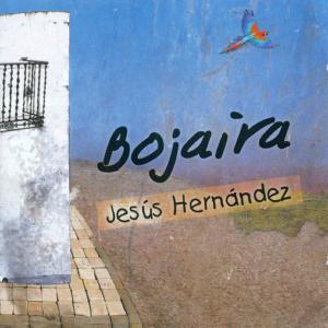 收聽Jesús Hernández的Laura (Bulería)歌詞歌曲