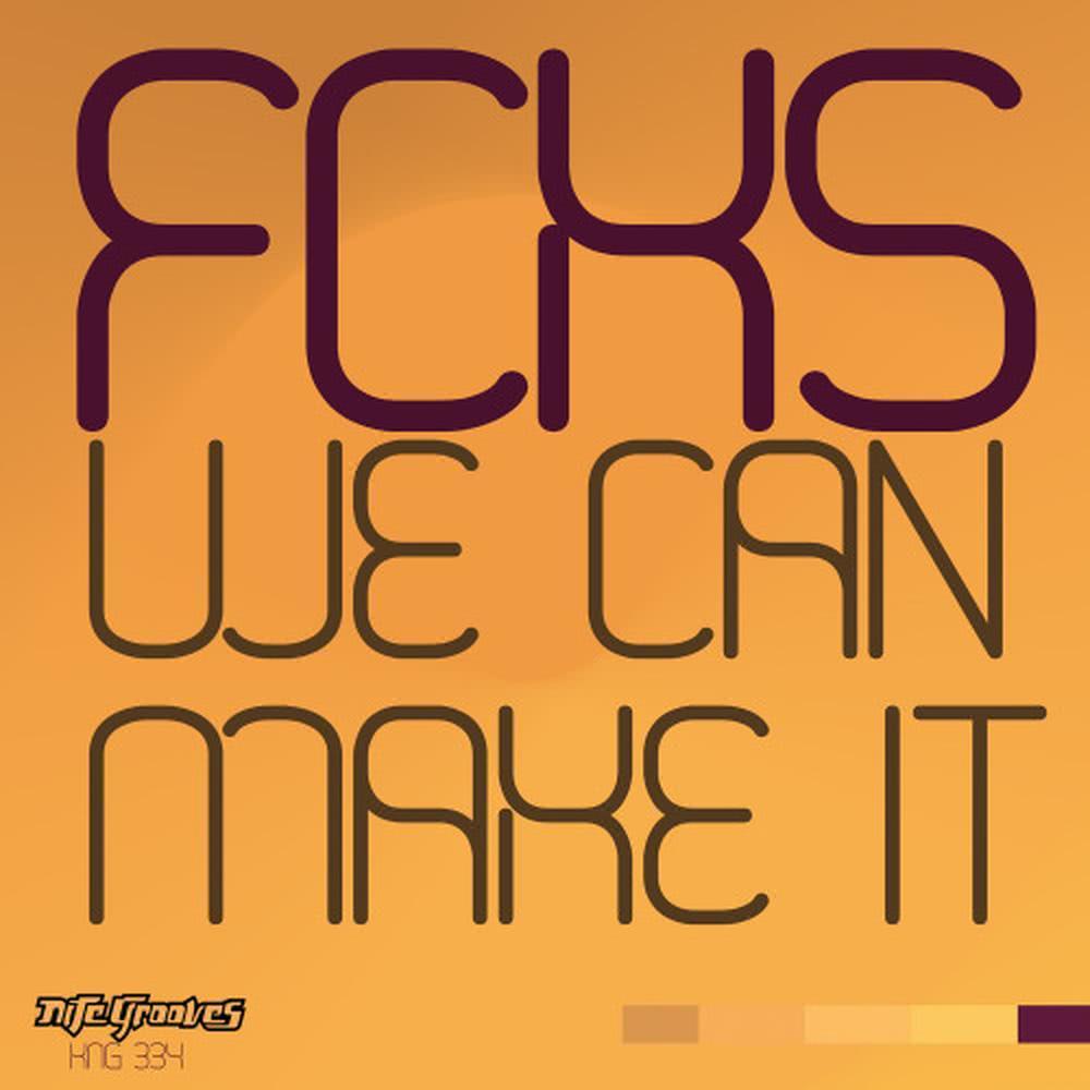 We Can Make It (Dawn Mix)
