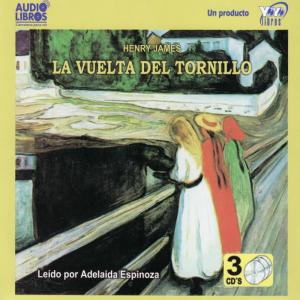 收聽Henry James的La Vuelta del Tornillo, Primera Parte: I歌詞歌曲