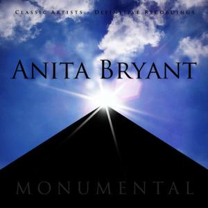 Anita Bryant的專輯Monumental - Classic Artists - Anita Bryant