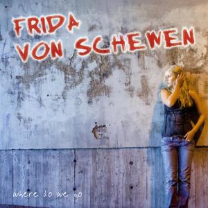 ดาวน์โหลดและฟังเพลง Where Do We Go พร้อมเนื้อเพลงจาก Frida Von Schewen