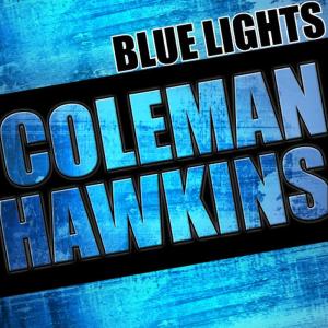 收聽Coleman Hawkins的Chant歌詞歌曲