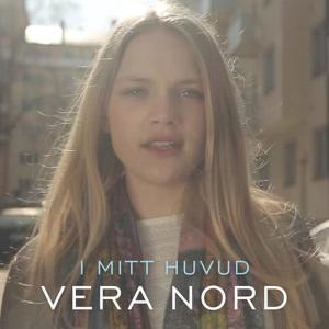 收聽Vera Nord的I mitt huvud歌詞歌曲