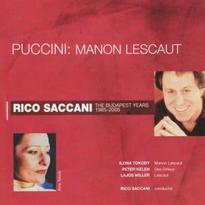收聽Klára Takács的Manon Lescaut: Act III, Scene III, "Rosetta!...Eh! Che aria!..."歌詞歌曲