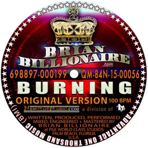 收聽Brian Billionaire的Burning歌詞歌曲