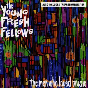 ดาวน์โหลดและฟังเพลง I Got My Mojo Working (And I Thought You'd Like to Know) พร้อมเนื้อเพลงจาก The Young Fresh Fellows
