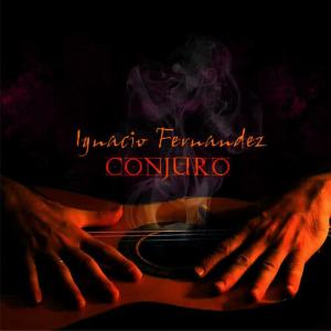 Ignacio Fernández的專輯Conjuro