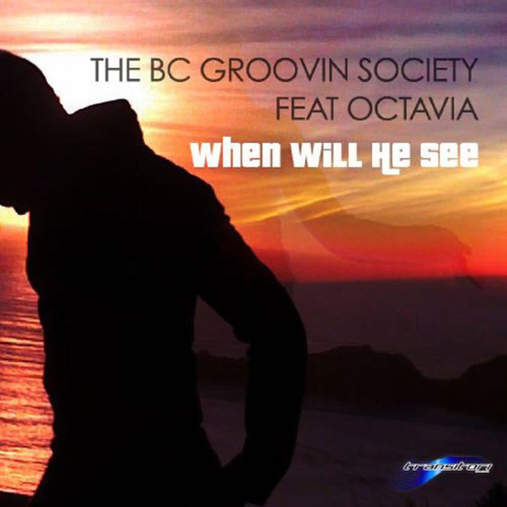 When Will He See (Andrea Groovin After Hours Dub)