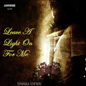 ดาวน์โหลดและฟังเพลง Leave a Light on for Me พร้อมเนื้อเพลงจาก Synnika Lofton