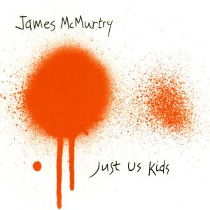 อัลบัม Just Us Kids ศิลปิน James Mcmurtry