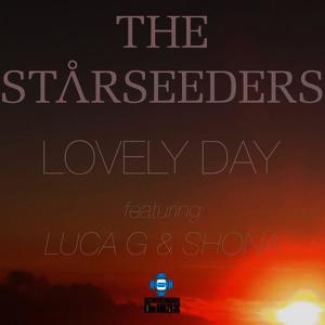 收聽The Starseeders的Lovely Day歌詞歌曲
