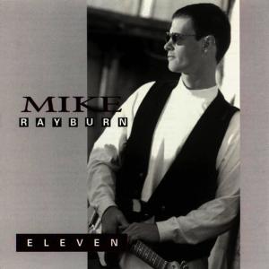 Mike Rayburn的專輯Eleven
