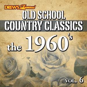 The Hit Crew的專輯Old School Country Classics: The 1960's, Vol. 6