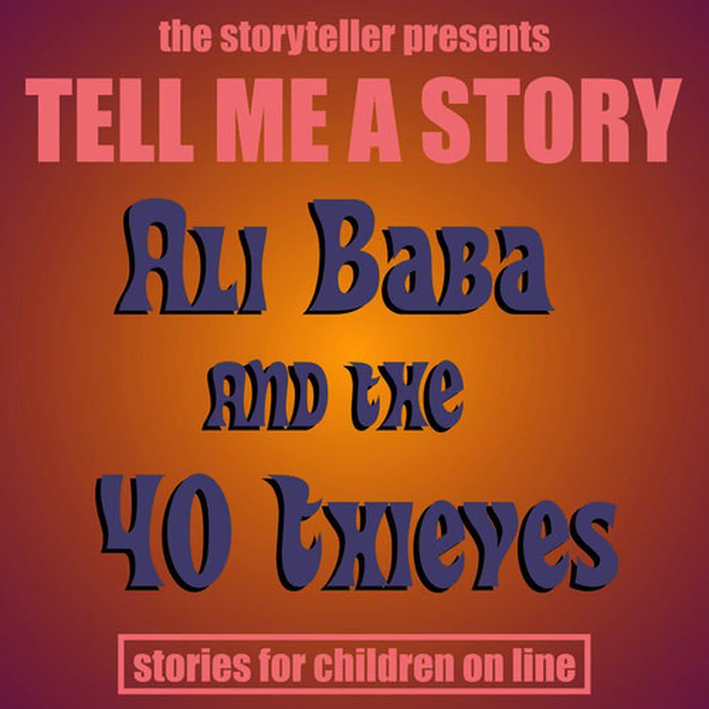 Ali Baba & The Forty Thieves