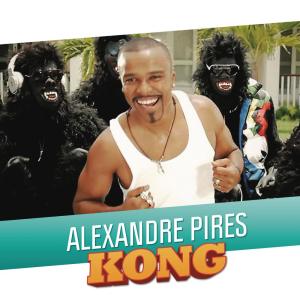 ดาวน์โหลดและฟังเพลง Kong (ao vivo) พร้อมเนื้อเพลงจาก Alexandre Pires