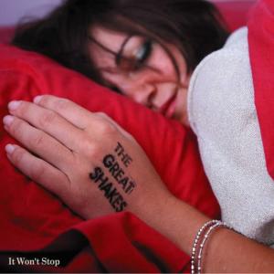 收聽The Great Shakes的It Won't Stop歌詞歌曲