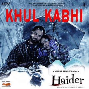 收聽Arijit Singh的Khul Kabhi (From "Haider")歌詞歌曲
