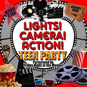 Friday Night At The Movies的專輯Lights! Camera! Action! Teen Party