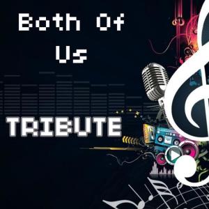 收聽B.o.B Tribute Team的Both Of Us歌詞歌曲