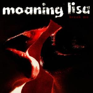 收聽Moaning Lisa的Man Of The Moment歌詞歌曲