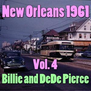 Billie & DeDe Pierce的專輯New Orleans 1961, Vol. 4
