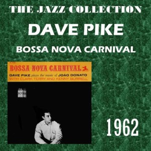 收聽Dave Pike的Sambolero歌詞歌曲
