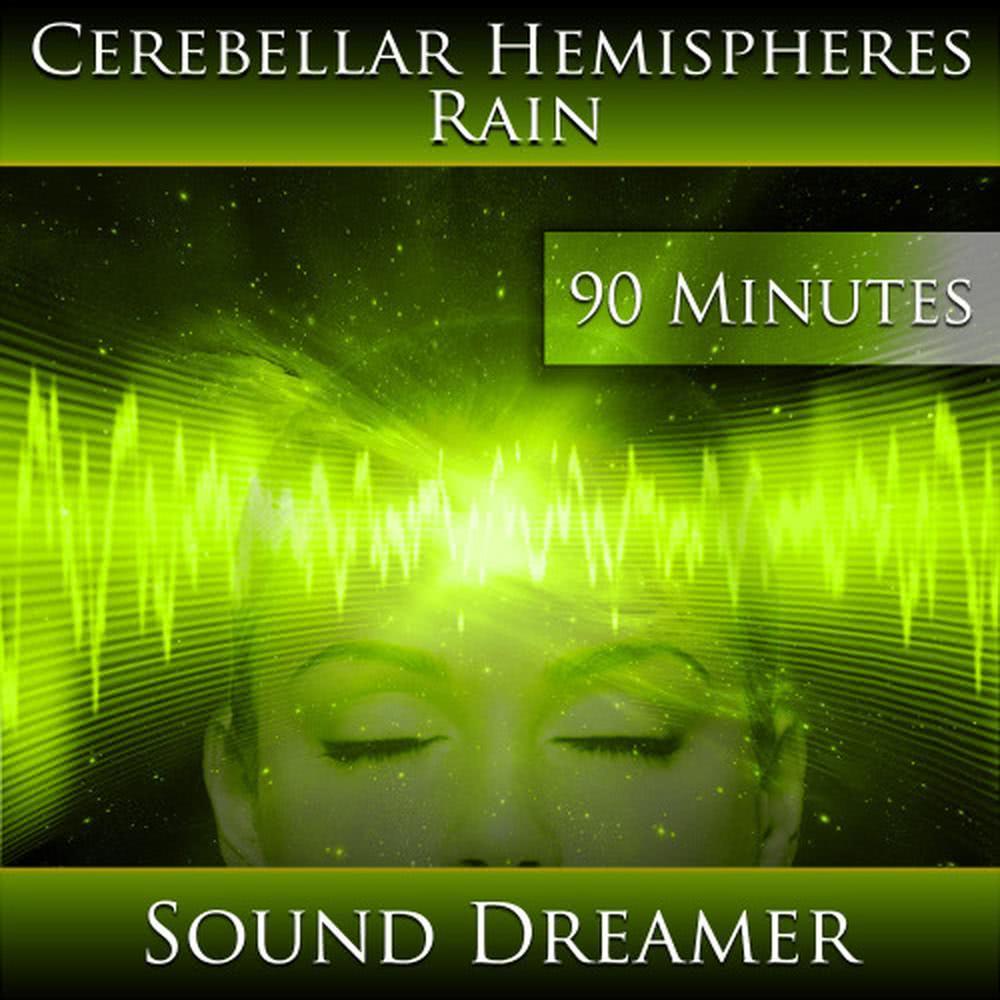 Cerebellar Hemispheres - Rain - 90 Minutes