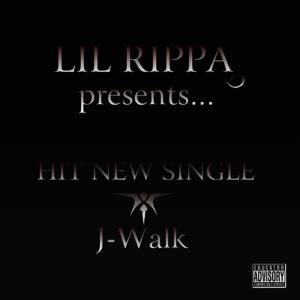 ดาวน์โหลดและฟังเพลง J-Walk (Radio) พร้อมเนื้อเพลงจาก Lil' Rippa