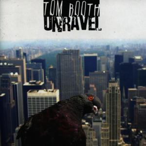 收聽Tom Booth的Unravel歌詞歌曲