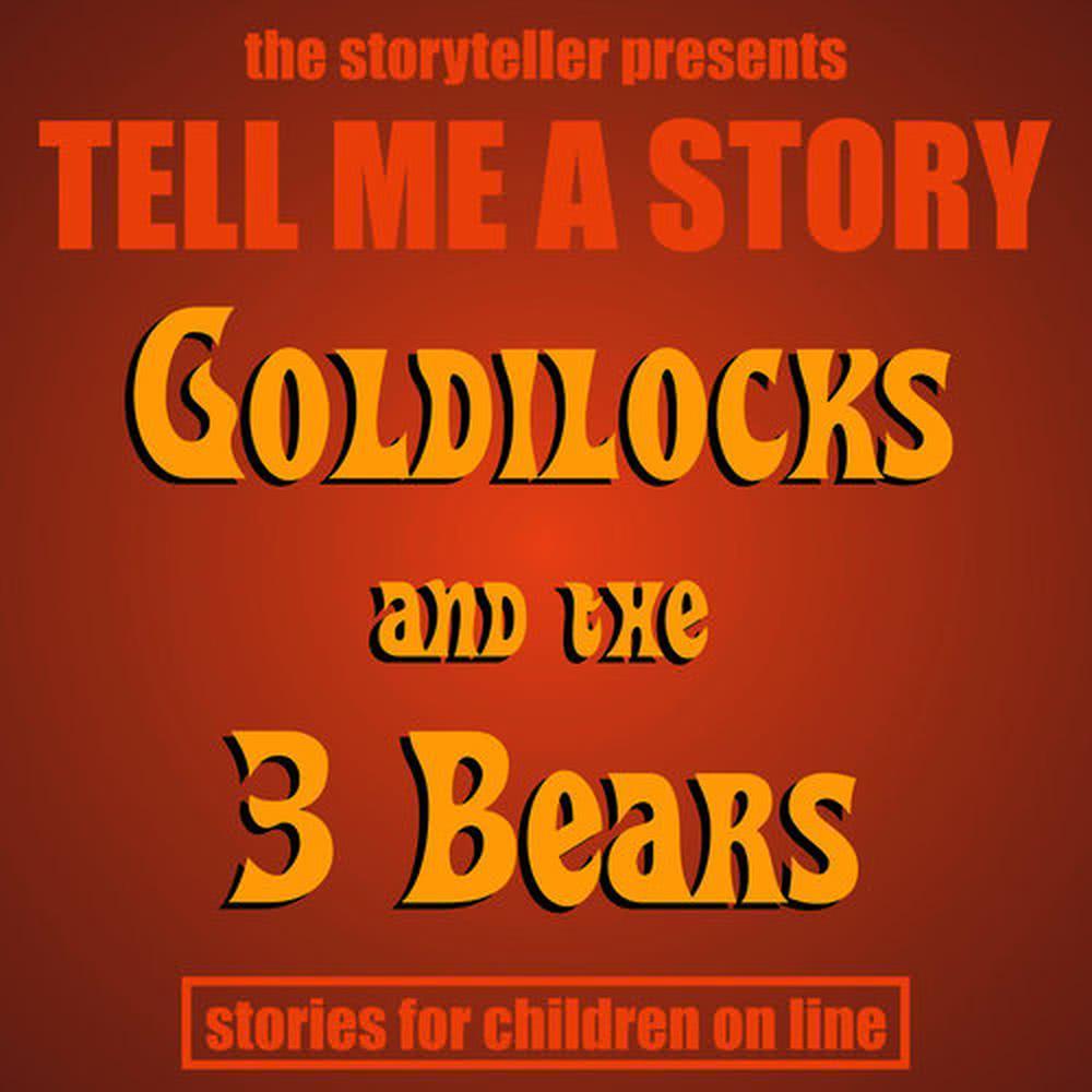 Goldilocks & The Three Bears