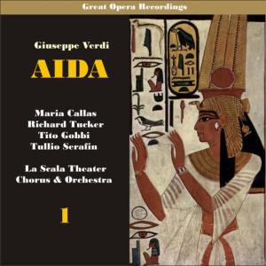 Orchestra of Teatro alla Scala的專輯Giuseppe Verdi: Aida [Callas, Tucker, Serafin] [1955], Vol. 1