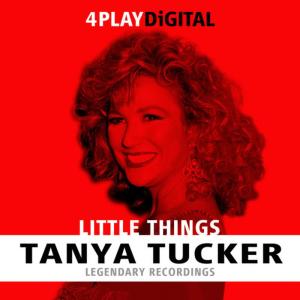 ดาวน์โหลดและฟังเพลง Little Things (Live) พร้อมเนื้อเพลงจาก Tanya Tucker
