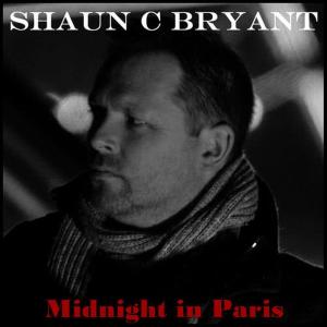 收聽Shaun C Bryant的Midnight in Paris歌詞歌曲