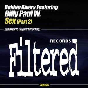 收聽Robbie Rivera的Sex (Antoine Clamaran Remix)歌詞歌曲