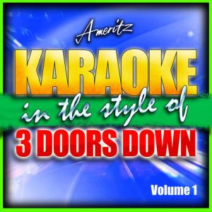 收聽Ameritz - Karaoke的Be Like That  (In The Style Of 3 Doors Down) (Instrumental Version)歌詞歌曲