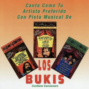 อัลบัม Canta Como Tu Artista Preferido Con Pista Musical De Los Bukis ศิลปิน Los Bukis