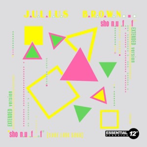 ดาวน์โหลดและฟังเพลง Sho Nuff (Extended Version) พร้อมเนื้อเพลงจาก Julius Brown